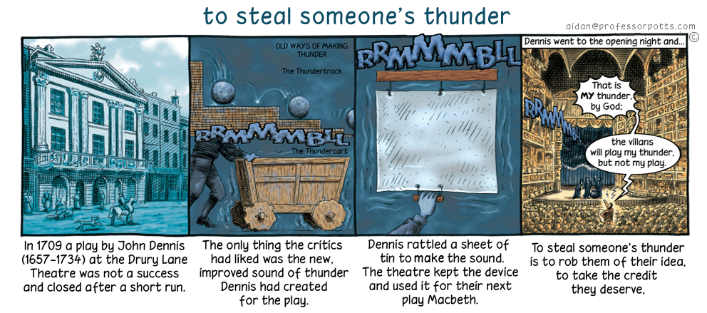 steal someone's thunder